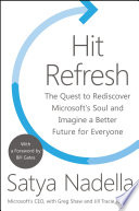 Cover of Hit Refresh: The Quest to Rediscover Microsoft's Soul and Imagine a Better Future for Everyone by [Satya Nadella]