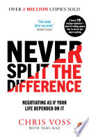 Cover of Never split the difference by [Chris Boss]