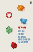 Cover of Rework by [Jason Fried & David Heinemeier Hansson]